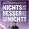 Nichts ist besser als gar nichts : poster