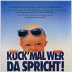 Kuck' mal, wer da spricht : poster