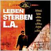 Leben und Sterben in L.A. : poster