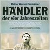 Der Händler der vier Jahreszeiten : poster