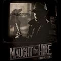 Bilder : Naught for Hire