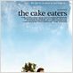 The Cake Eaters : poster Mary Stuart Masterson