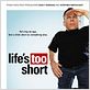 Life's Too Short : photo Ricky Gervais, Stephen Merchant, Warwick Davis