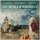 Die Mühle und das Kreuz : poster Charlotte Rampling