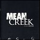 Mean Creek : poster Jacob Aaron Estes, Rory Culkin, Ryan Kelley, Trevor Morgan