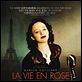 La Vie En Rose : poster Marion Cotillard, Olivier Dahan