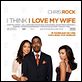 I Think I Love My Wife : photo Chris Rock