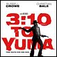 Todeszug nach Yuma : poster James Mangold, Russell Crowe