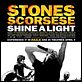 Shine a Light : poster Charlie Watts, Keith Richards, Martin Scorsese, Mick Jagger, Ron Wood