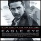 Eagle Eye - Außer Kontrolle : poster D.J. Caruso, Michelle Monaghan, Shia LaBeouf