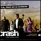 Crash : photo Dennis Hopper, Eric Roberts, Jake McLaughlin, Moran Atias