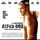 Alpha Dog - Tödliche Freundschaft