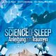 The Science of Sleep