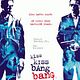 Kiss Kiss Bang Bang