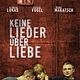Keine Lieder über Liebe