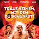 666 - Trau keinem mit dem du schläfst