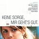 Keine Sorge, mir geht´s gut