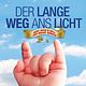 Der lange Weg ans Licht