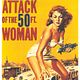 Attack of the 50 Foot Woman : poster Nathan Juran