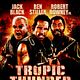 Tropic Thunder