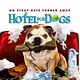 Das Hundehotel