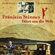Fräulein Stinnes fährt um die Welt