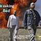 Breaking Bad : photo Daniel Moncada, Luis Moncada