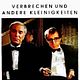 Verbrechen und andere Kleinigkeiten