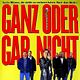 Ganz oder gar nicht