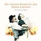Die ewigen Momente der Maria Larsson