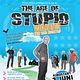 The Age of Stupid