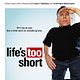 Life's Too Short : photo Ricky Gervais, Stephen Merchant, Warwick Davis