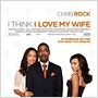 I Think I Love My Wife