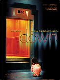 Down - Steig ein, wenn du dich traust