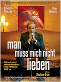 Man muss mich nicht lieben