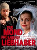 Der Mond und andere Liebhaber