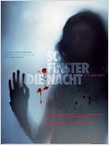 So finster die Nacht