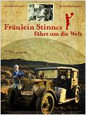 Fräulein Stinnes fährt um die Welt