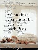 Wenn einer von uns stirbt, geh ich nach Paris