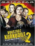 Vorstadtkrokodile 2