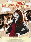 Das ganze Leben liegt vor dir