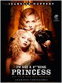 I'm Not a F**king Princess
