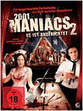 2001 Maniacs 2: Es ist angerichtet