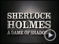Sherlock Holmes 2: Spiel im Schatten Trailer (2) OV