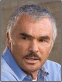 Burt Reynolds Burt Reynolds