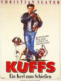 Bilder: Kuffs - Ein Kerl zum Schießen