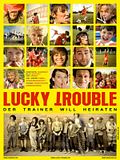 Bilder: Lucky Trouble