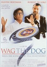 Wag the Dog - Wenn der Schwanz mit dem Hund wedelt