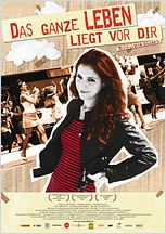 Das ganze Leben liegt vor dir
