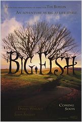 Big Fish - Der Zauber, der ein Leben zur Legende macht